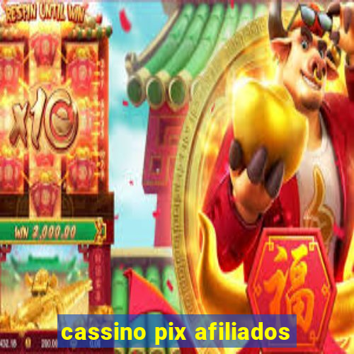 cassino pix afiliados